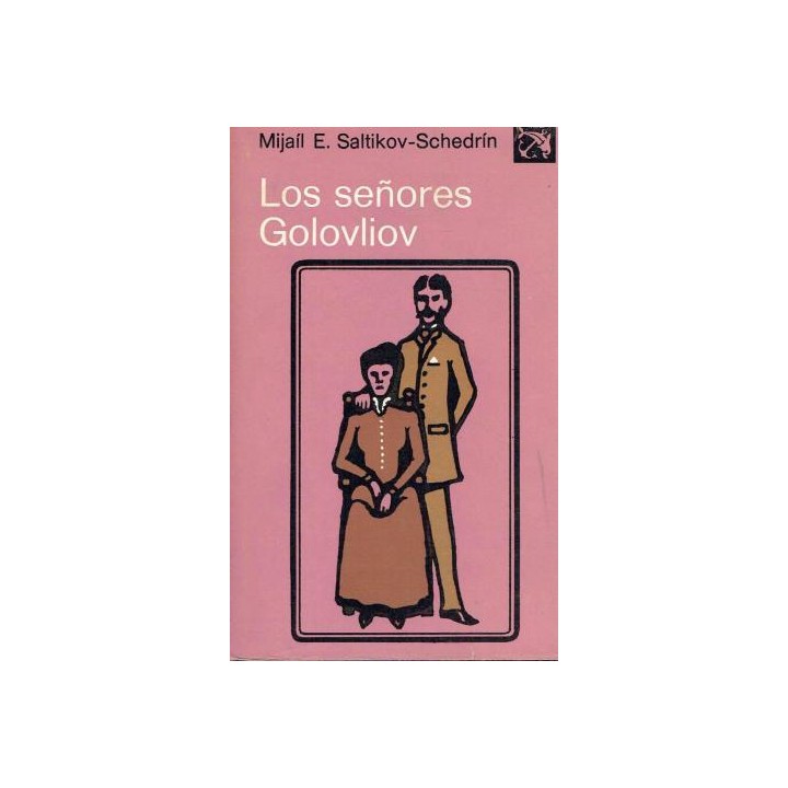 Los señores Golovliov.